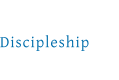 Discipleship